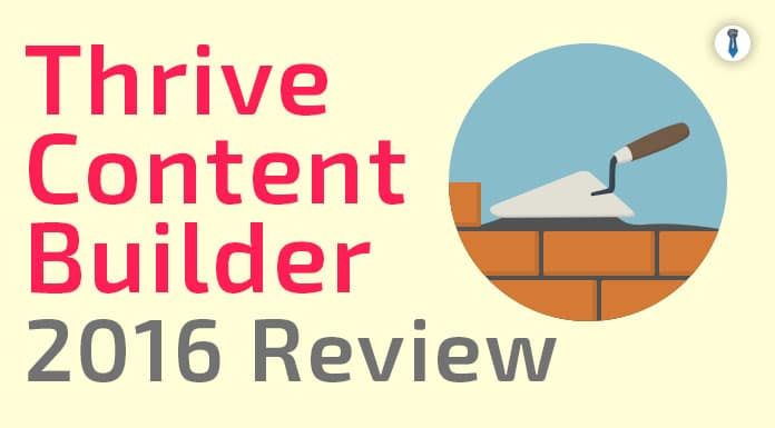 Thrive Content Builder Review - projectbebest thrive content builder review